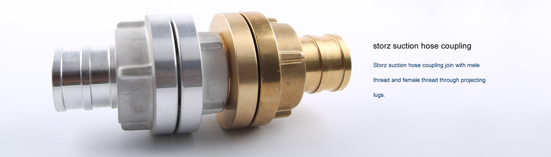Aluminum storz hose coupling and female thread, brass storz male thread and hose coupling join together.